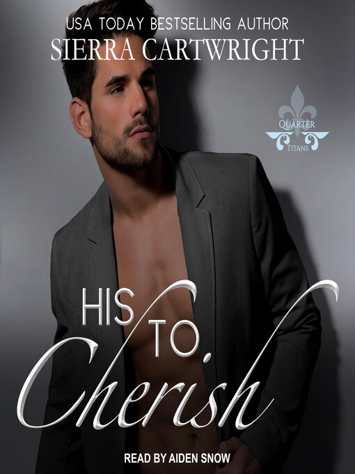Title details for His to Cherish by Sierra Cartwright - Available